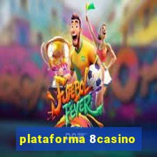 plataforma 8casino