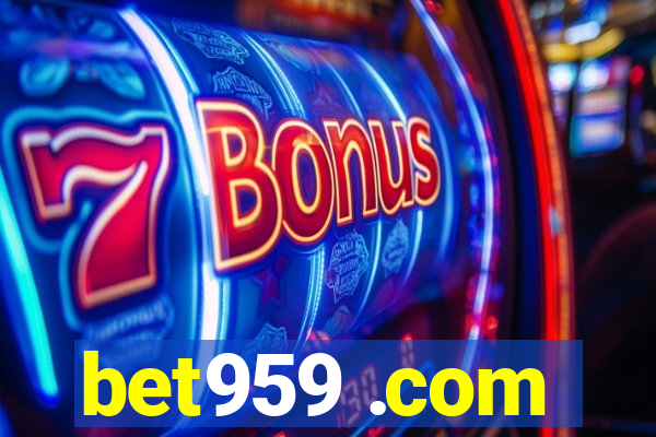 bet959 .com