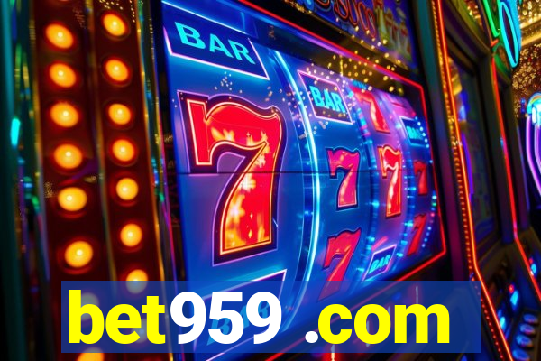 bet959 .com