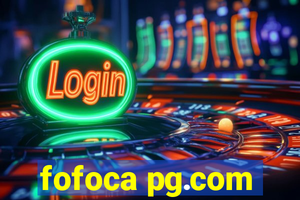 fofoca pg.com