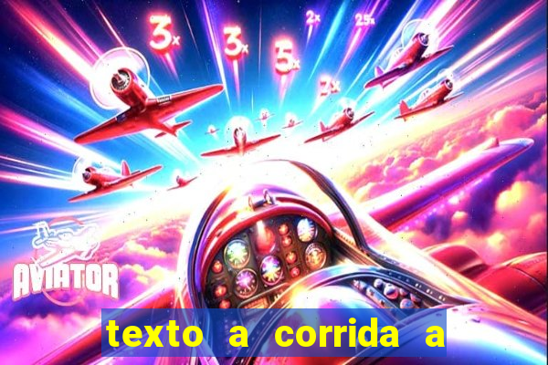 texto a corrida a lagarta lili