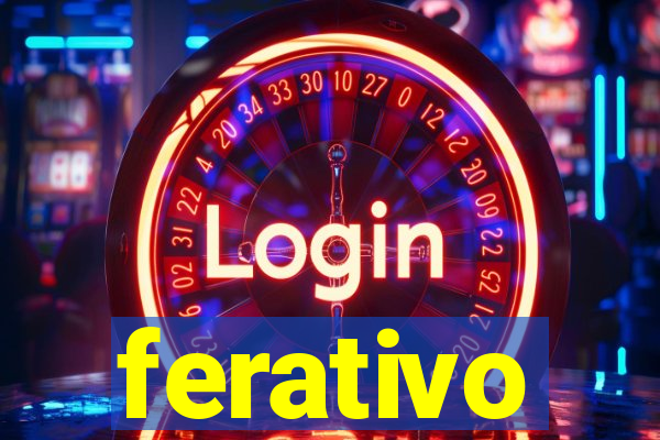 ferativo