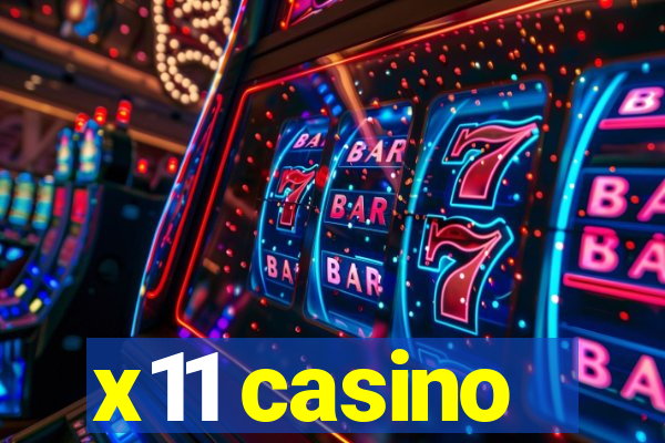 x11 casino