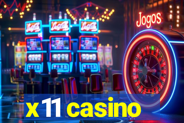 x11 casino