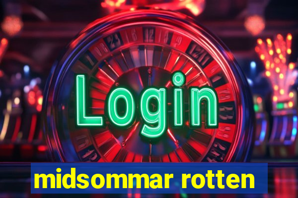 midsommar rotten