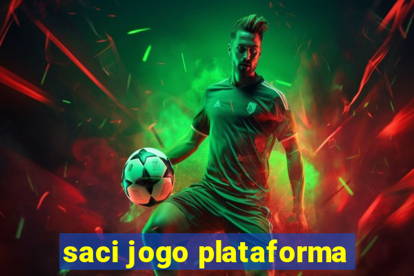 saci jogo plataforma