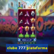 clube 777 plataforma