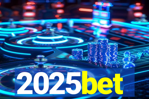 2025bet