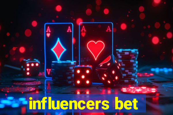 influencers bet