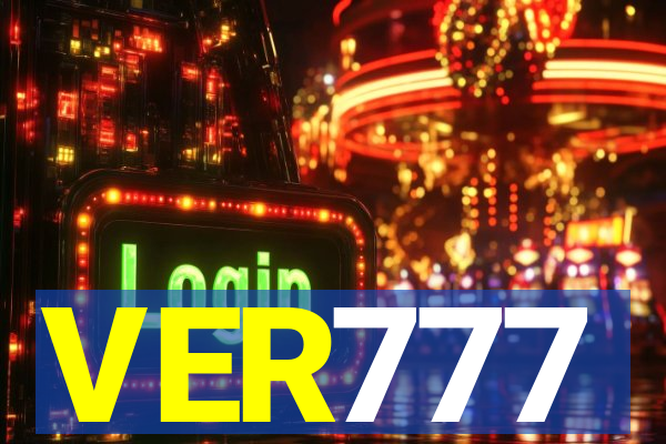 VER777