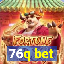 76q bet