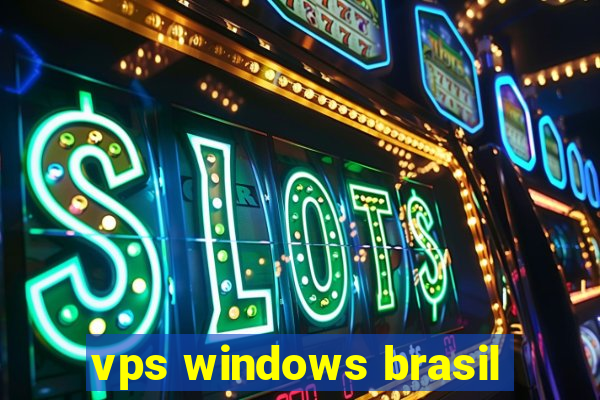 vps windows brasil