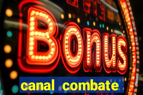 canal combate online multicanais