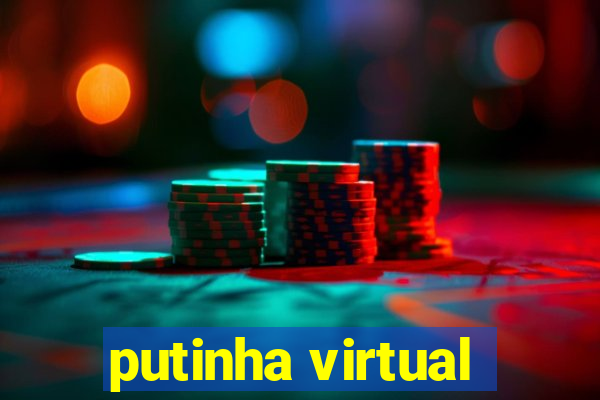 putinha virtual