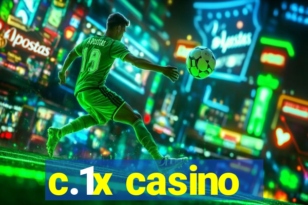 c.1x casino