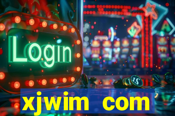 xjwim com plataforma login