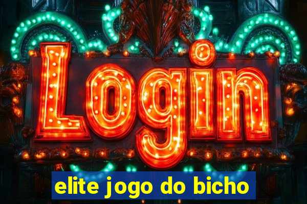 elite jogo do bicho