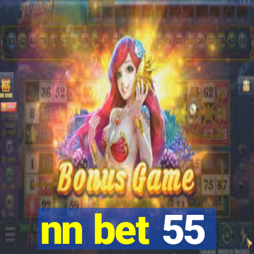 nn bet 55