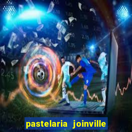 pastelaria joinville zona sul