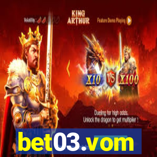 bet03.vom