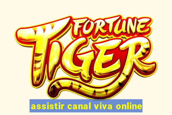 assistir canal viva online