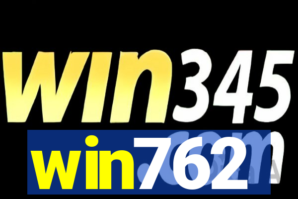 win762