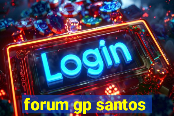 forum gp santos