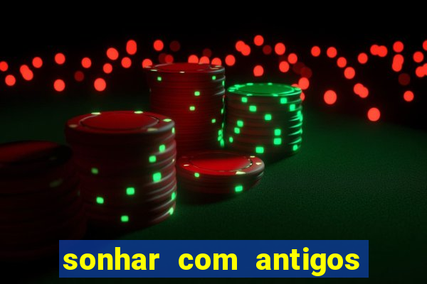 sonhar com antigos colegas de trabalho