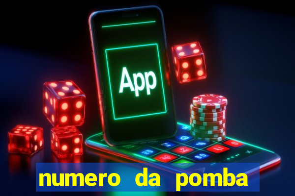 numero da pomba jogo do bicho