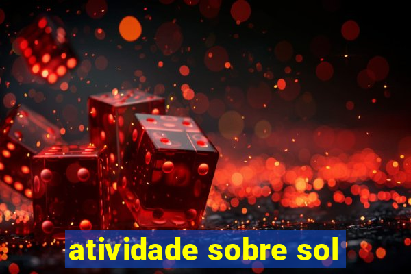 atividade sobre sol