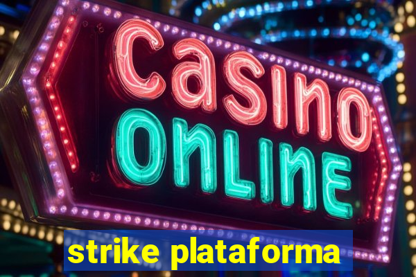 strike plataforma