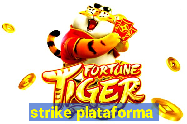 strike plataforma