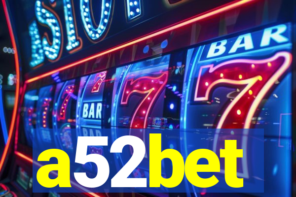 a52bet