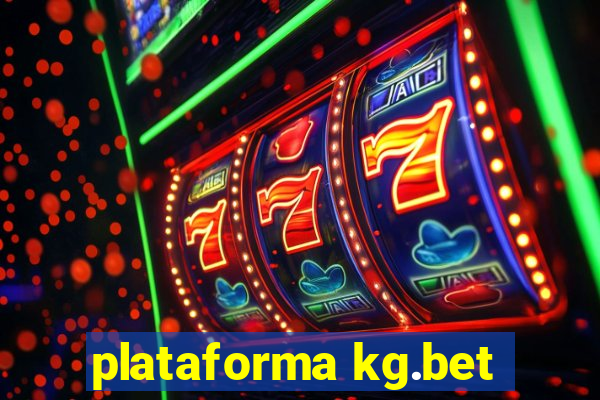 plataforma kg.bet