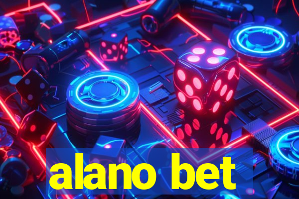 alano bet