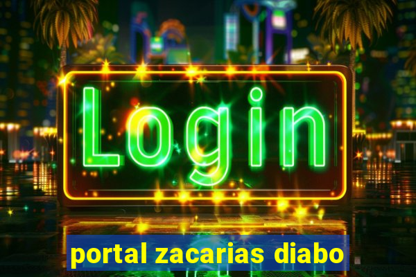 portal zacarias diabo