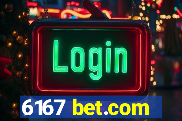 6167 bet.com