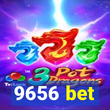 9656 bet