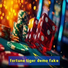 fortune tiger demo fake