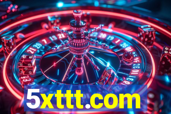 5xttt.com