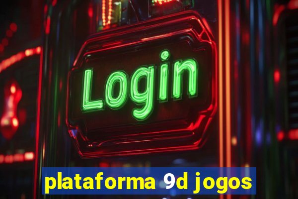 plataforma 9d jogos