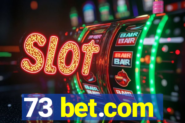 73 bet.com