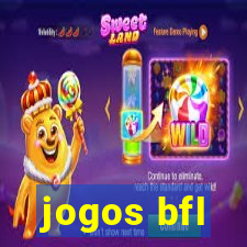 jogos bfl