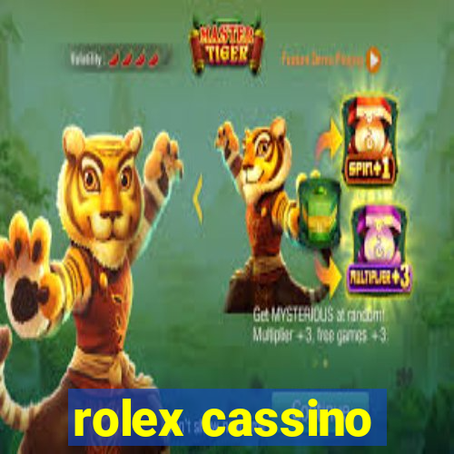 rolex cassino