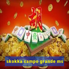 skokka campo grande ms