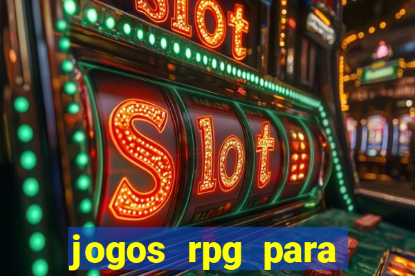 jogos rpg para ganhar dinheiro