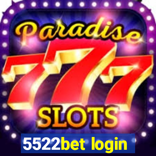 5522bet login