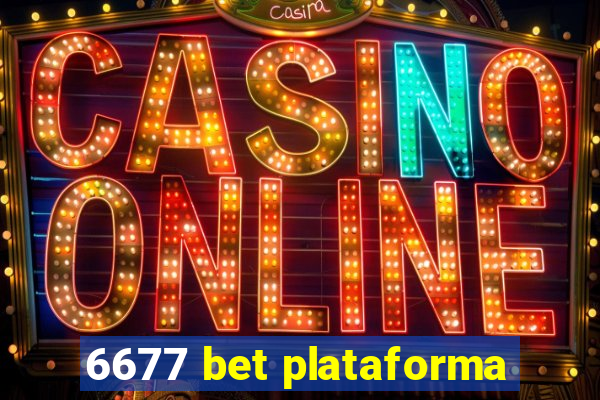 6677 bet plataforma