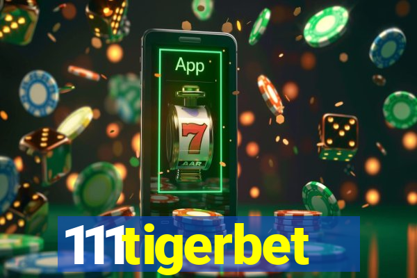 111tigerbet