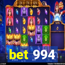 bet 994